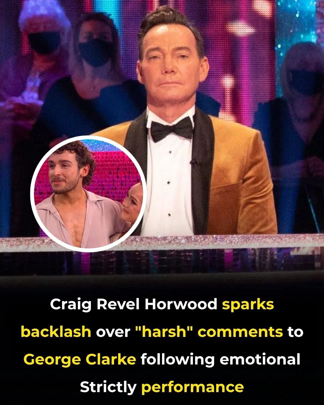 💔 Craig Revel Horwood's 'Harsh' Critique Divides Strictly Fans After George Clarke's Emotional Tribute to His Mum