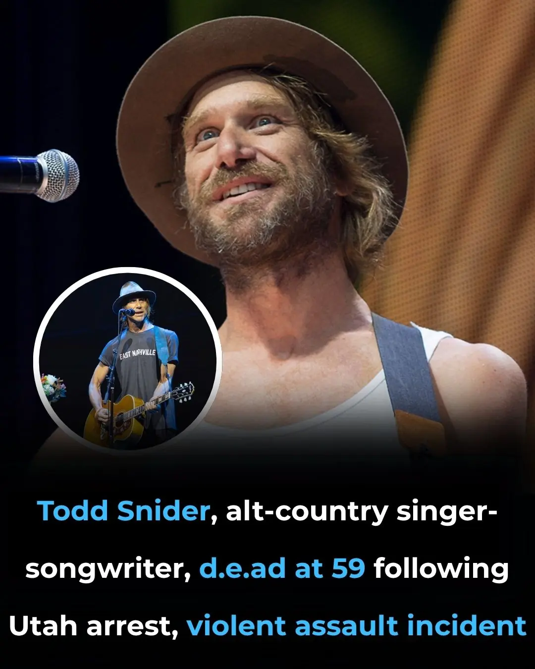 🎤 Alt-Country Storyteller Todd Snider Dead at 59 Following Turbulent Final Weeks Marked by Assault, Arrest, and Pneumonia